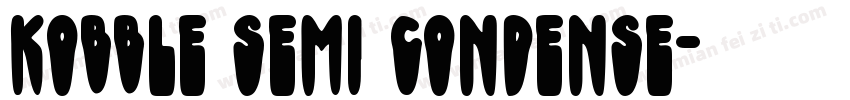 Kobble Semi Condense字体转换